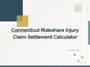 Connecticut Rideshare Injury Settlement Calculator Steps